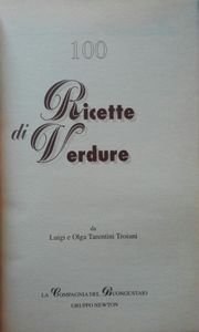 Le Cento Migliori Ricette Di Verdure