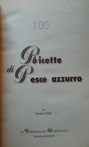 Le Cento Migliori Ricette Di Pesce Azzurro