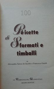 Le Cento Migliori Ricette Di Sformati E Timballi