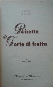 Le Cento Migliori Ricette Di Torte Di Frutta