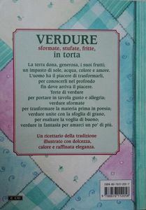Verdure Sformate, Stufate, Fritte, In Torta