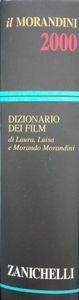 Il Morandini 2000 (Dizionario Dei Film)