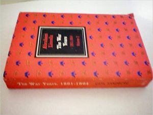 Abraham Lincoln: The War Years 1861-1864 Volume 2