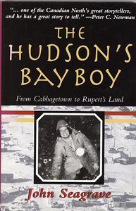 The Hudson's Bay Boy: From Cabbagetown to Rupert's Land