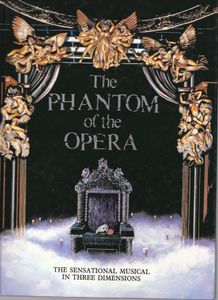 The The Phantom Of The Opera - The Sensational Musical In Three Dimensions