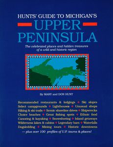 Hunt’s Guide to Michigan’s Upper Peninsula