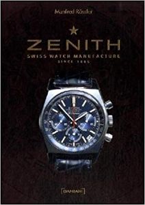 Zenith: Swiss Watch Manufacture Since 1865