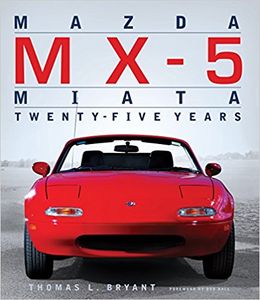 Mazda MX-5 Miata: Twenty-Five Years