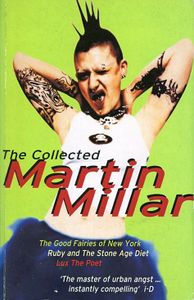 The Collected Martin Millar
