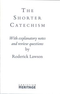 The Shorter Catechism