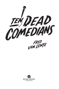 Ten Dead Comedians
