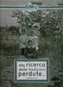 Alla Ricerca Delle Tradizioni Perdute...
