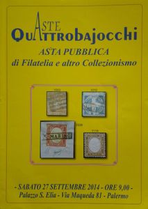 Aste Quattrobajocchi - Asta Pubblica Di Filatelia E Altro Collezionismo - Sabato 27 Settembre 2014 - Ore 9,00