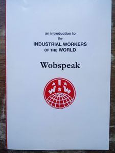 One Big Union / Wobspeak