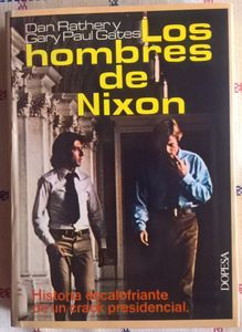 Los Hombres De Nixon