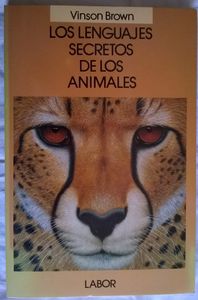 Los Lenguajes Secretos De Los Animales