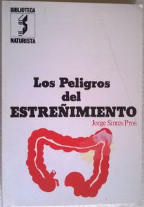 Los Peligros Del Estreñimiento