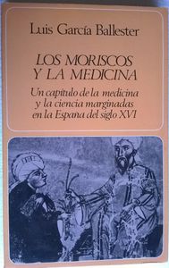 Los Moriscos Y La Medicina