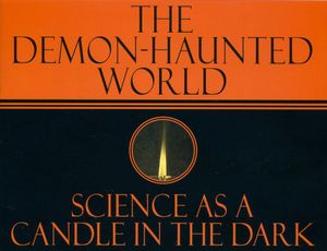 The Demon-Haunted World: Science as a Candle in the Dark