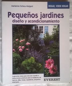 Pequeños Jardines, Diseño Y Acondicionamiento