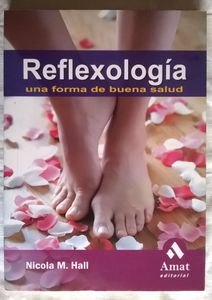 Reflexología, Una Forma De Buena Salud