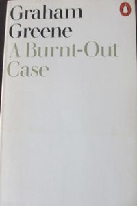 A Burnt-Out Case