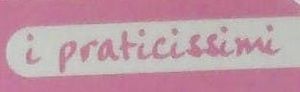 I Praticissimi