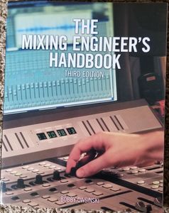 The Mixing Engineer's Handbook