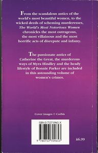 The World's Most Notorious Women
