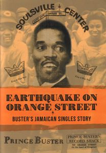 Earthquake On Orange Street , Buster's Jamaican Singles Story