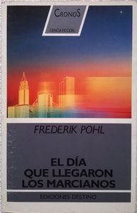 El Dia Que Llegaron Los Marcianos