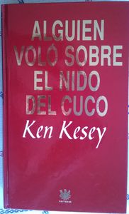 Alguien Voló Sobre El Nido Del Cuco