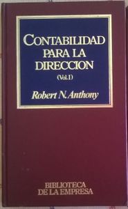 Contabilidad para la direccion Vol. I