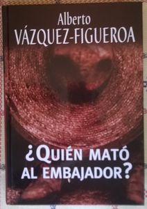 ¿Quién Mató Al Embajador?