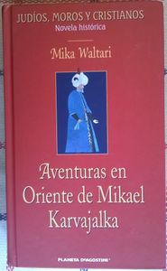 Aventuras en Oriente de Mikael Karvajalka
