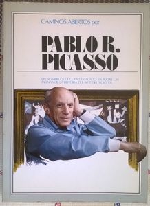 Caminos Abiertos Por Pablo R. Picasso