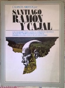 Caminos Abiertos Por Santiago Ramon y Cajal