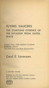 Flying Saucers the Startling Evidence of the Invasion From Outer Space