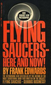 Flying Saucers - Here And Now!