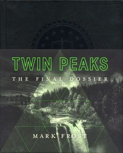 Twin Peaks: The Final Dossier