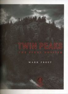 Twin Peaks: The Final Dossier