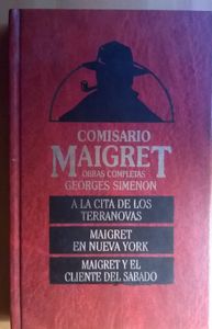 A La Cita De Los Terranovas / Maigret En Nueva York / Maigret Y El Cliente Del Sabado
