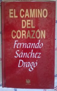 El Camino Del Corazón