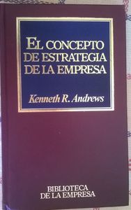 El Concepto De Estrategia De La Empresa