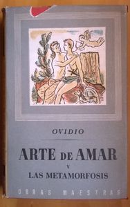 Arte De Amar Y Las Metamorfosis