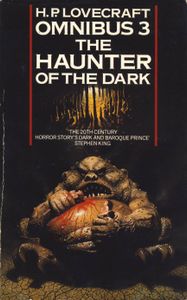 Omnibus 3: The Haunter of the Dark