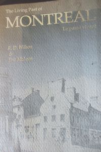 The Living Past of Montreal