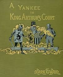 A Connecticut Yankee in King Arthur's Court