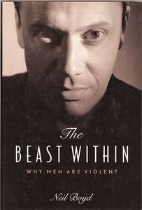 The Beast Within: Why Men are Violent