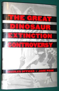 The Great Dinosaur Extinction Controversy